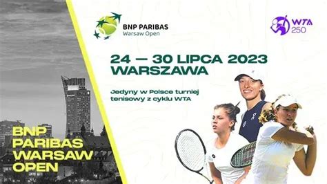 BNP Paribas Warsaw Open Tenis Bilety Na EBilet Pl