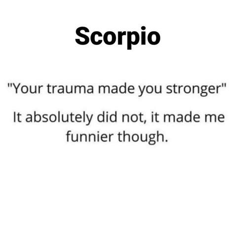 Scorpions On Instagram Scorpio Memes Scorpio