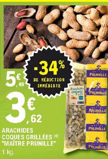 Promo Arachides Coques Grillés Maître Prunille 34 De Réduction