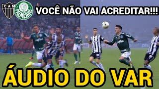 Inacredit Vel Saiu O Udio Do Var De Atl Tico Mg X Palmeiras By