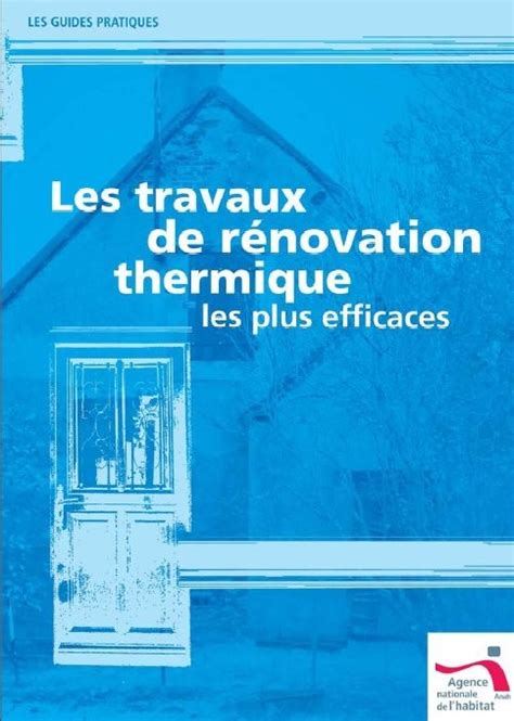 Travaux de rénovation thermique les plus efficaces Construire écolo