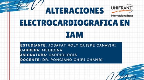 Alteraciones Electrocardiogr Ficas En Iam Josafat Roly Quispe