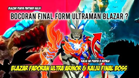 BLAZAR FADORAN ULTRA ARMOR FINAL BOSS KAIJU BARU Bahas Rumor