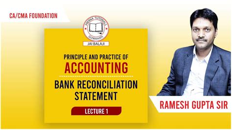 Ca Cma Foundation Bank Reconciliation Statement Lecture By Ramesh