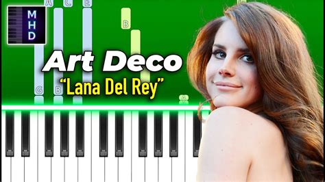 Lana Del Rey Art Deco Piano Tutorial Youtube