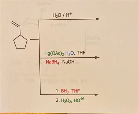 Solved H2O H Hg OAC 2 H2O THF NaBH4 NaOH 1 BH3 THE 2 Chegg