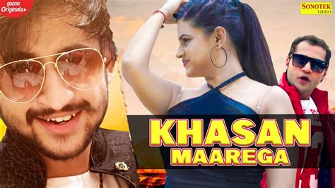 Check Out Popular Haryanvi Song Music Video Khasan Maarega Sung By