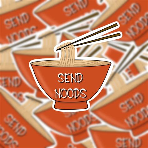 Send Noods Sticker Ramen Noodle Sticker Bowl Of Noodles Etsy