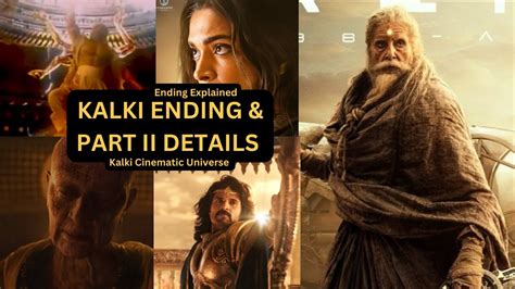 KALKI 2898 AD Ending Explained Kalki Part 2 The Future Of Kalki