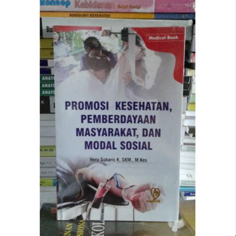 Jual Buku Promosi Kesehatan Pemberdayaan Masyarakat Modal Sosial