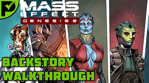 Genesis 2 A Recap Of The Story So Far Mass Effect Genesis 2 Walkthrough [legendary Edition