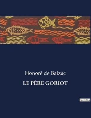 Honoré de Balzac Le Père Goriot Paperback UK IMPORT eBay