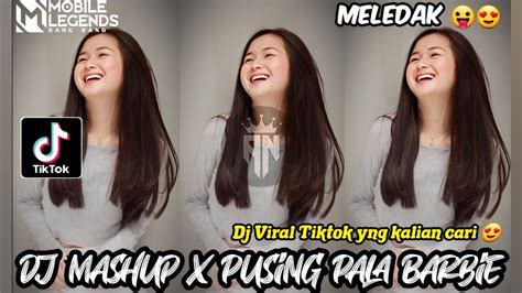 DJ Mashup X Pusing Pala Barbie Remix Fullbass Sounds Fyp Viral Tik