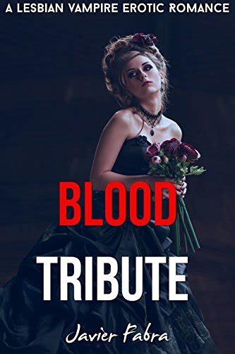 BLOOD TRIBUTE Lesbian Paranormal Vampire Romance EBook Fabra Javier Amazon Co Uk Kindle Store