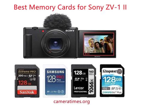 Best Memory Cards For Sony Zv Ii Camera Times