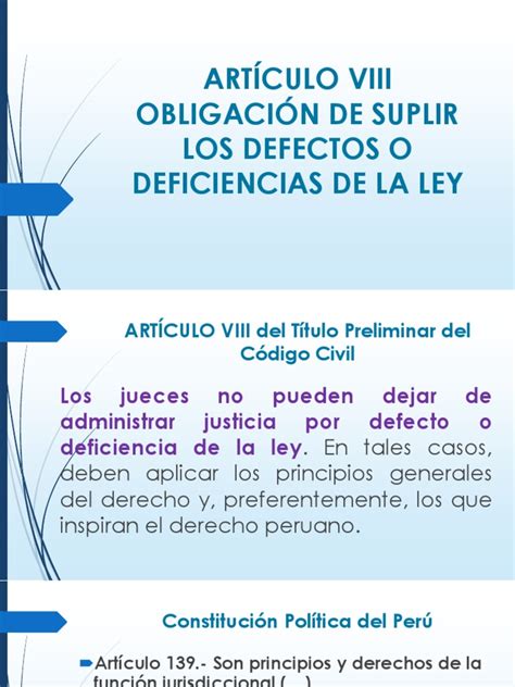 ArtÍculo Viii Del Titulo Preliminar Del Codigo Civil Obligación De Suplir Los Vacíos O