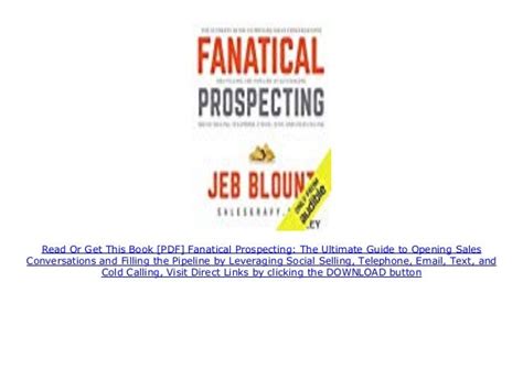 Pdf Fanatical Prospecting The Ultimate Guide To Opening Sales Conv