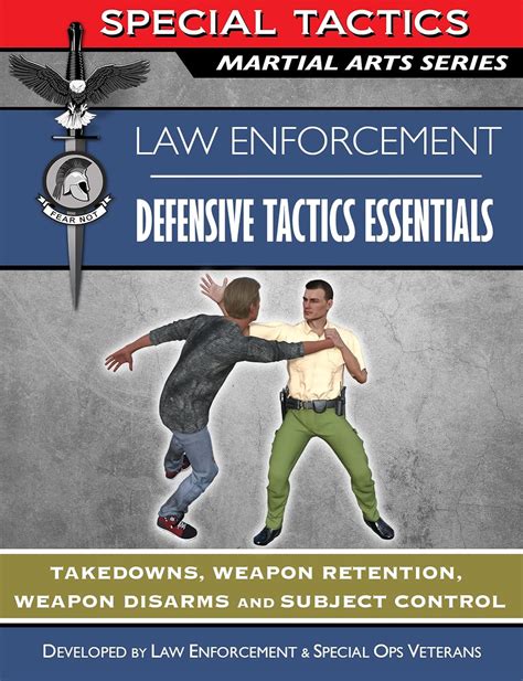 Law Enforcement Defensive Tactics Essentials Takedowns Weapon