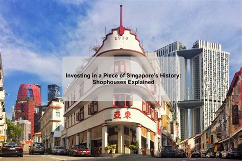 Investing In Singapore Shophouses LushHomeMedia