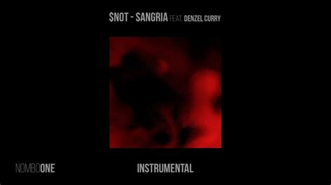 Not Sangria Feat Denzel Curry Instrumental Youtube Music