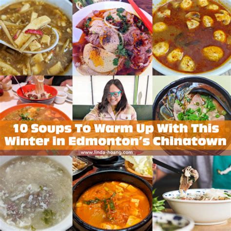 10 Soups To Warm Up With This Winter In Edmontons Chinatown Linda