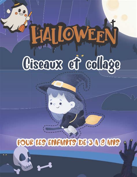 Buy Halloween Ciseaux Et Collage Pour Les Enfants De Ans Un