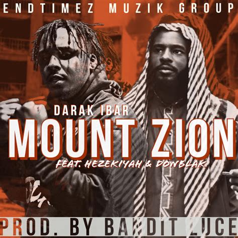 Mount Zion Feat Hezekiyah Donblak YouTube Music