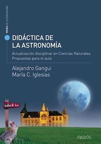 Didactica De La Astronomia Gangui Iglesias Cuotas sin interés