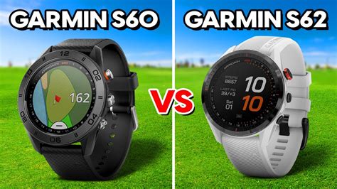 Garmin Approach S60 Vs S62 Which Golf GPS Watch Is Better YouTube