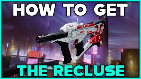 Destiny 2 How To Get The Recluse Legendary Smg Youtube