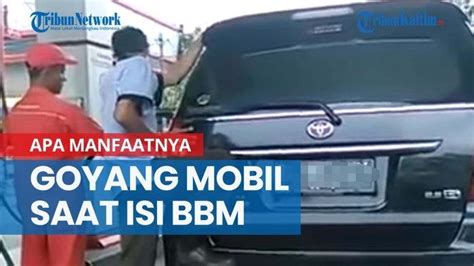 Ada Bahaya Di Balik Kebiasaan Menggoyangkan Kendaraan Saat Isi Bbm Di