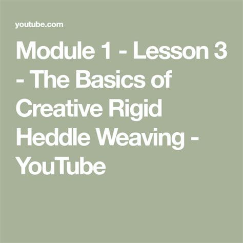 Module Lesson The Basics Of Creative Rigid Heddle Weaving