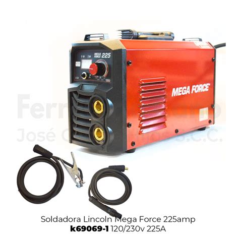 Soldadora Lincoln Mega Force 225Amp 110 200v Ferretería Cano