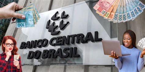 Banco Central Confira Tudo Sobre A Autarquia