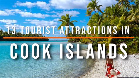 Top Rated Tourist Attractions In The Cook Islands Travel Video