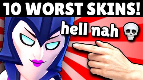 The 10 WORST SKINS In Brawl Stars YouTube