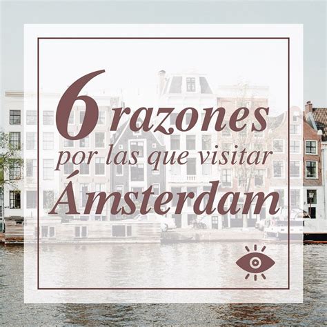 6 razones por las que visitar Ámsterdam Aviones en Papel