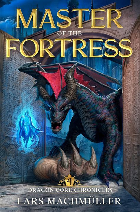 Master Of The Fortress A Reincarnation Litrpg Adventure