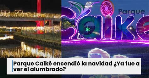 Navidad mágica en el Parque Caiké Entrada gratis para ir a ver el