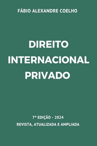 Direito Internacional Privado Edi O By F Bio Alexandre