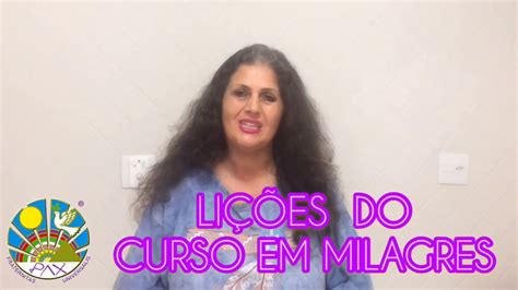 O QUE SÃO AS LIÇÕES DO CURSO EM MILAGRES Carmen Balhestero explica