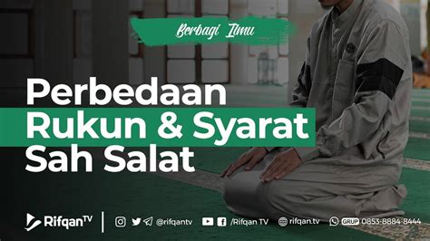 Perbedaan Rukun Dan Syarat Sah Salat Ustaz Dr Muhammad Haikal Ali