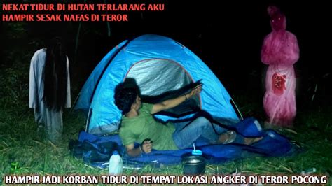 Camping Horor Troma Diteror Pocong Lepas Dari Kuburan Tiba Muncul