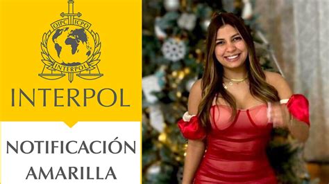 Interpol Emite Alerta Amarilla En El Caso De Angie Pe A