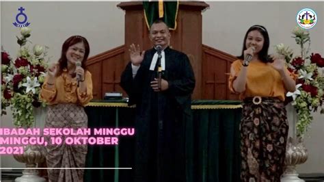 IBADAH SEKOLAH MINGGU HKBP CIBINONG RESSORT CIBINONG 10 OKTOBER 2021