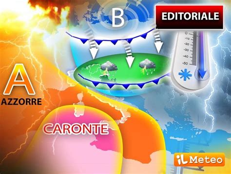 Meteo editoriale di martedì 5 luglio debacle di Caronte da metà