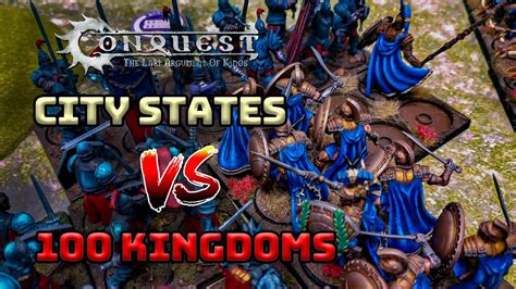 100k Vs City States Grind Them Down Conquest Last Argument Of Kings