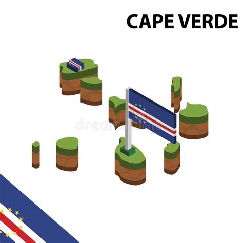 Info Graphic Isometric Map And Flag Of Cape Verde D Isometric Vector