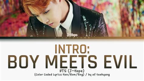 BTS J Hope Intro Boy Meets Evil Color Coded Lyrics Han Rom Eng