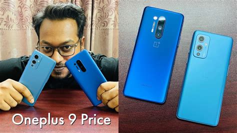 Oneplus 9 Price In Bangladesh Oneplus 8 Pro Vs Oneplus 9